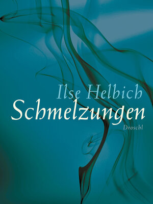 cover image of Schmelzungen